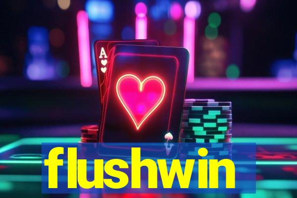 flushwin