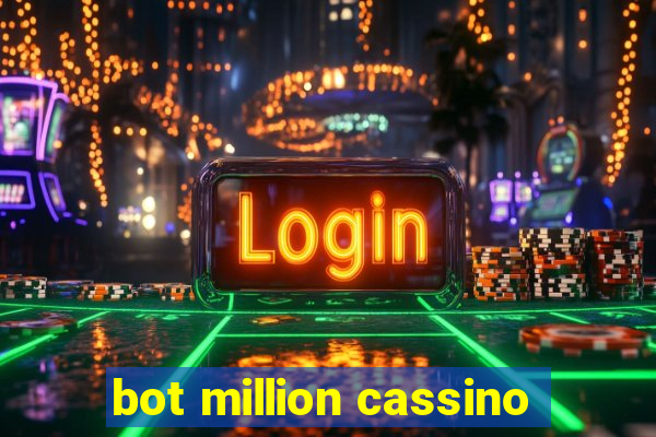 bot million cassino