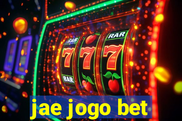 jae jogo bet