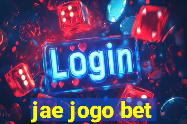 jae jogo bet