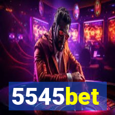 5545bet