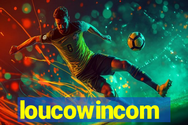 loucowincom