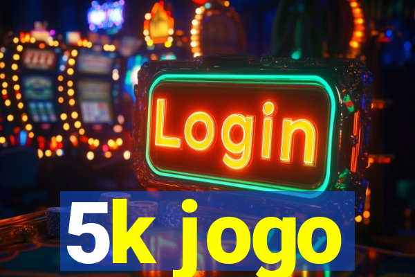 5k jogo