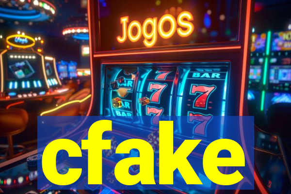 cfake