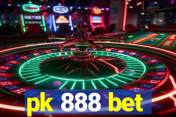 pk 888 bet