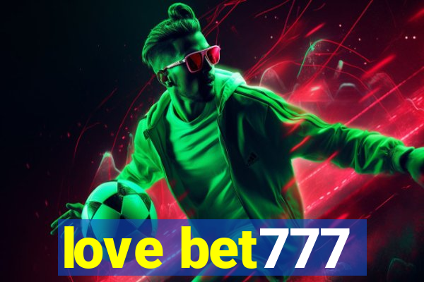 love bet777