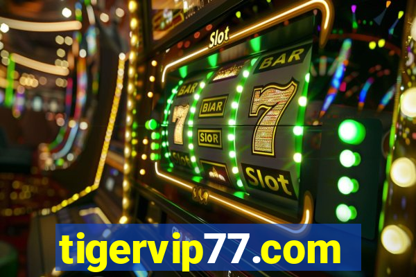 tigervip77.com