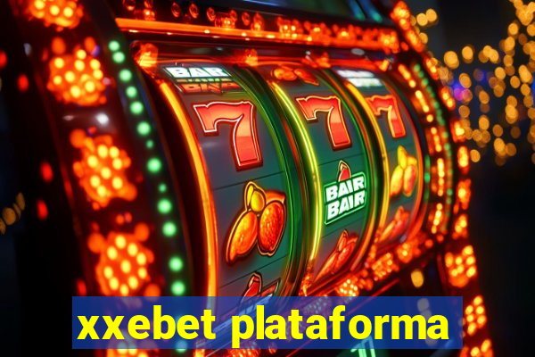 xxebet plataforma