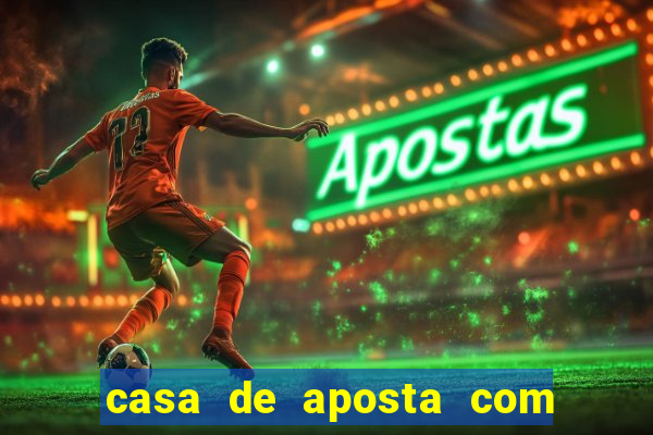 casa de aposta com pagamento antecipado