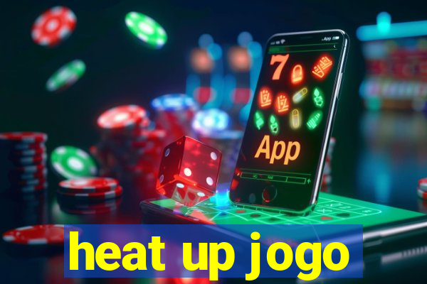 heat up jogo