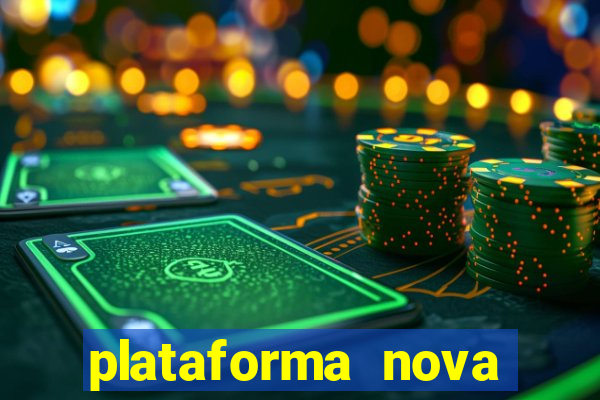 plataforma nova lançada hoje