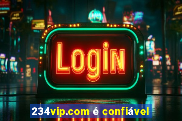 234vip.com é confiável