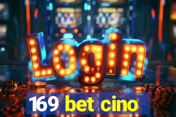 169 bet cino