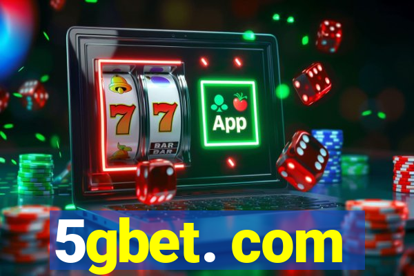 5gbet. com