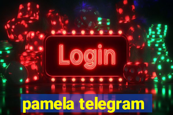 pamela telegram