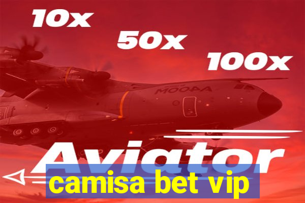 camisa bet vip