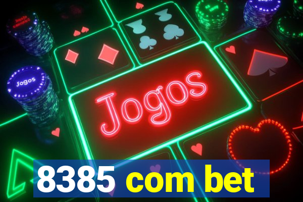 8385 com bet