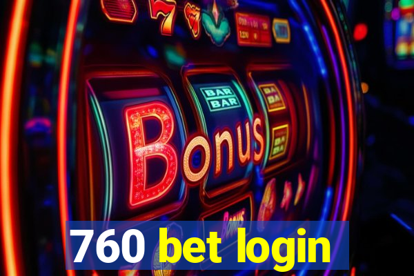 760 bet login