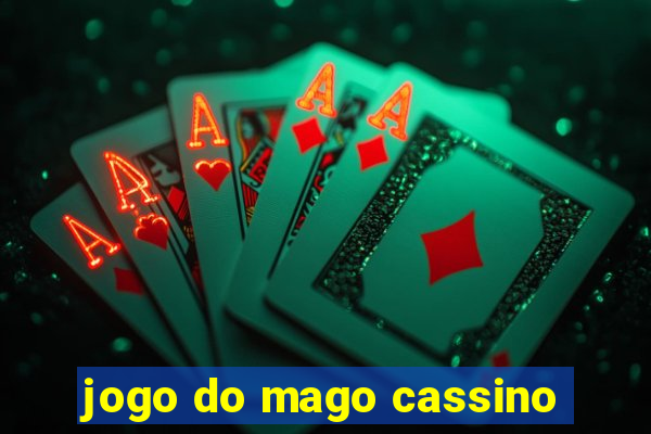 jogo do mago cassino