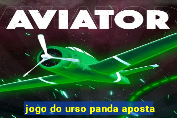 jogo do urso panda aposta