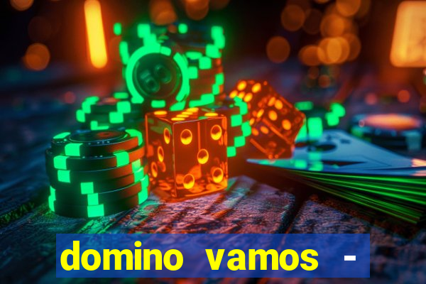 domino vamos - crash & poker