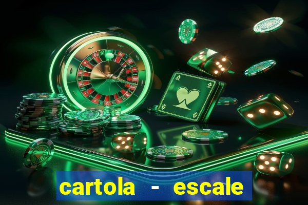 cartola - escale seu time!