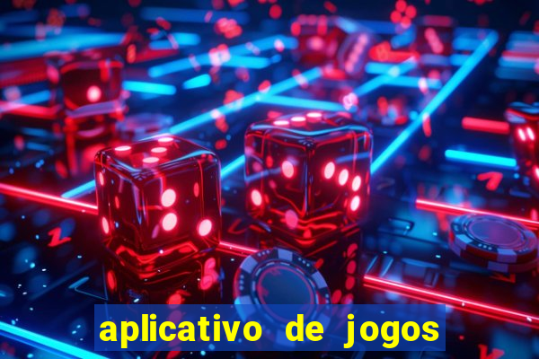 aplicativo de jogos para ganhar dinheiro no pix