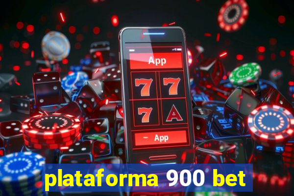 plataforma 900 bet