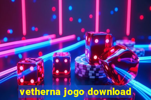 vetherna jogo download