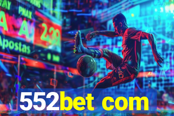 552bet com