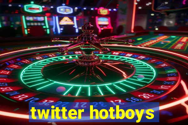 twitter hotboys