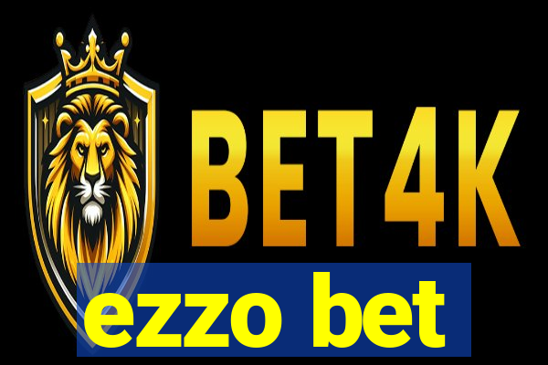 ezzo bet