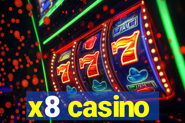 x8 casino