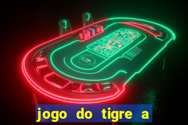 jogo do tigre a partir de 5 reais