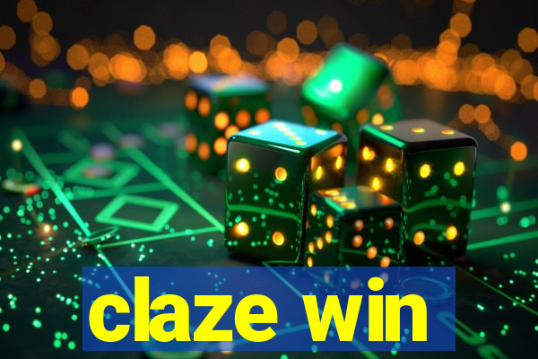 claze win