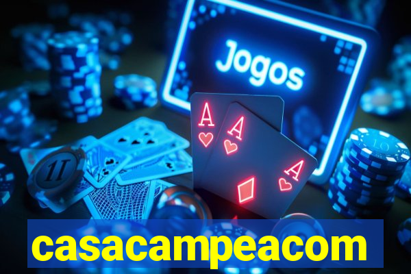 casacampeacom