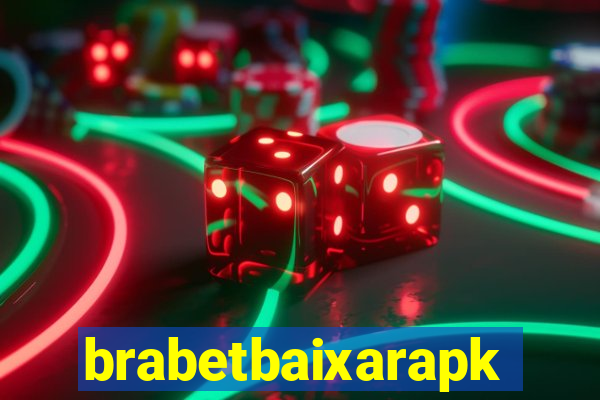 brabetbaixarapk