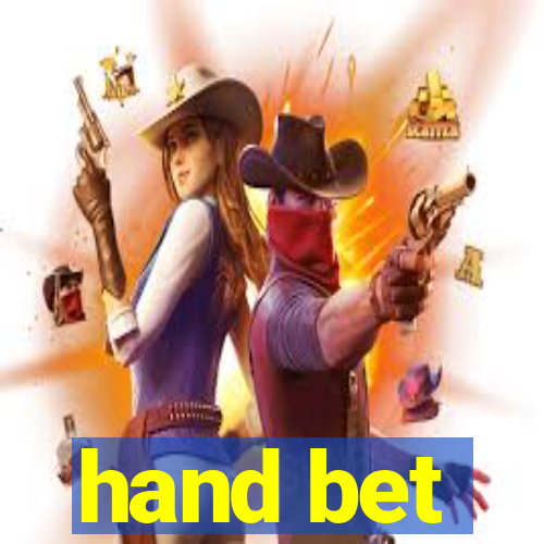 hand bet