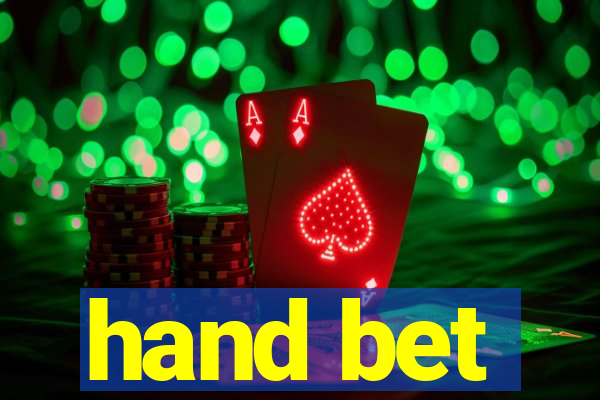 hand bet