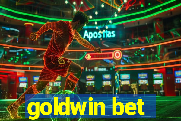 goldwin bet