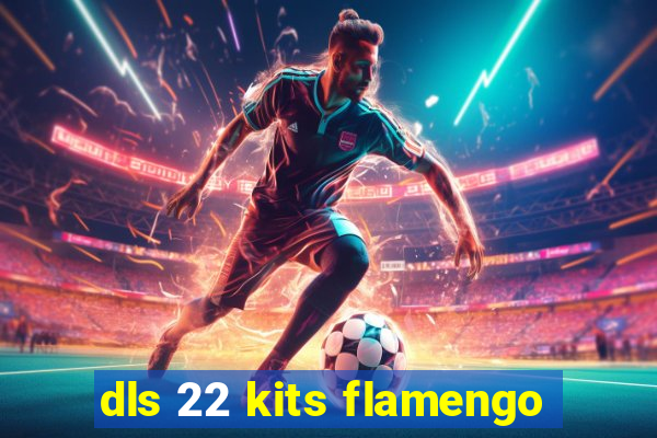 dls 22 kits flamengo