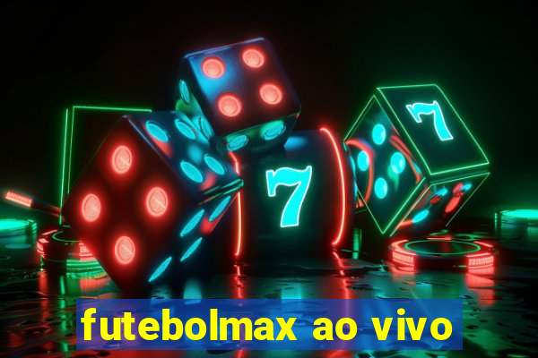 futebolmax ao vivo