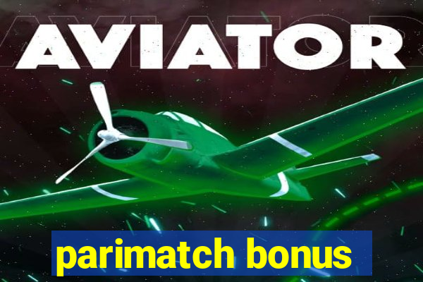 parimatch bonus