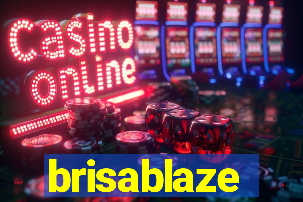 brisablaze