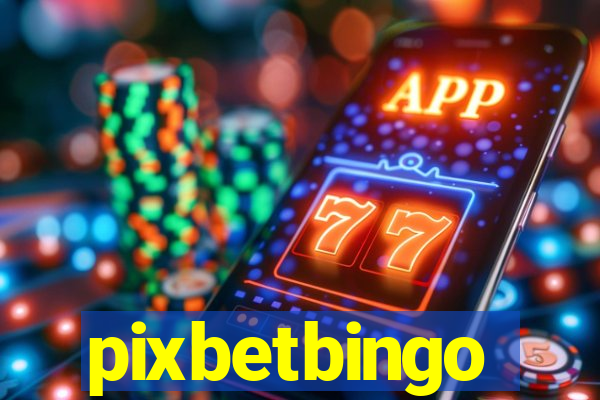 pixbetbingo