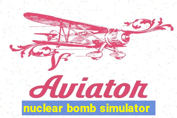 nuclear bomb simulator