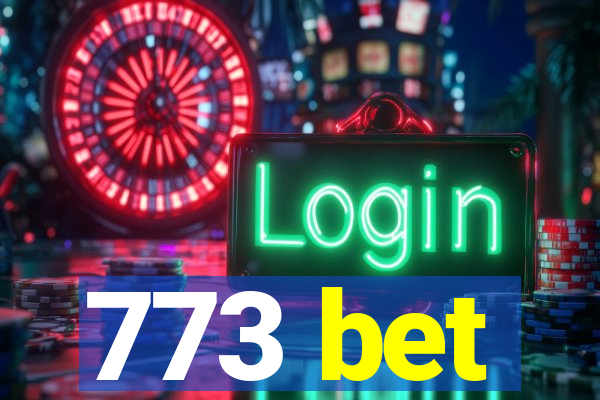 773 bet