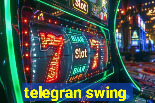 telegran swing