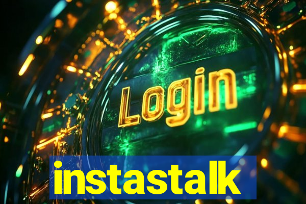 instastalk