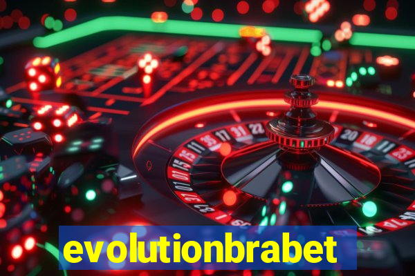 evolutionbrabet